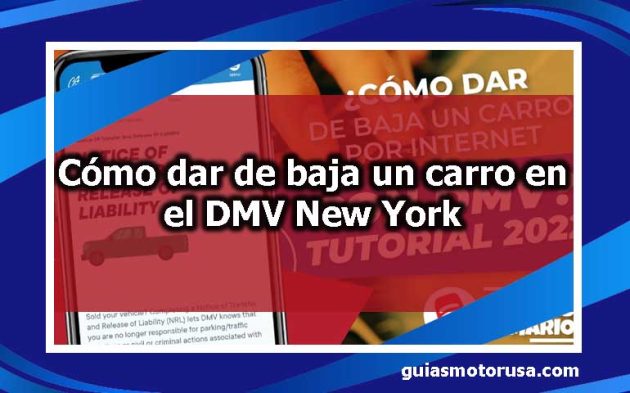 ᐈ ¿Cómo dar de baja un carro en el DMV New York? - GuíasMotorUSA